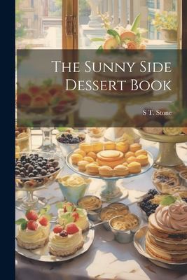 The Sunny Side Dessert Book