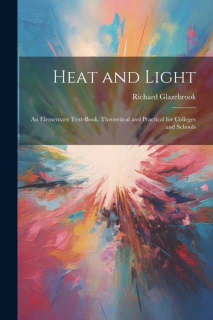 Heat and Light