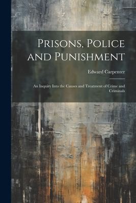 Prisons, Police and Punishment