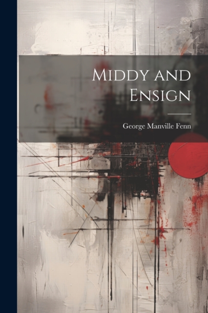 Middy and Ensign
