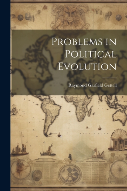 Problems in Political Evolution