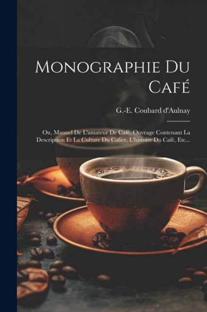 Monographie Du Cafe
