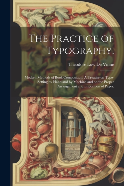 The Practice of Typography.