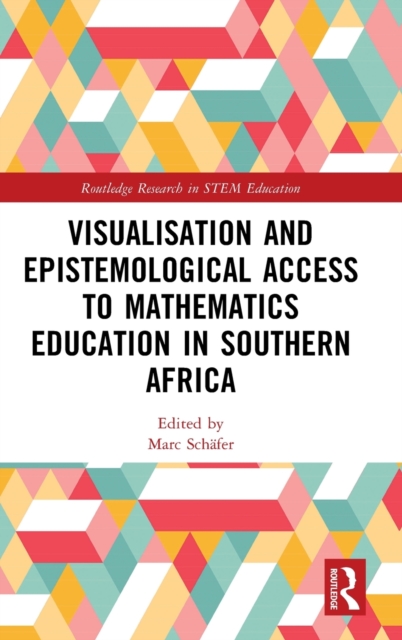 Visualisation and Epistemological Access to Mathematics Education in Southern Africa
