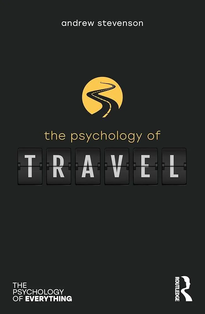 The Psychology of Travel