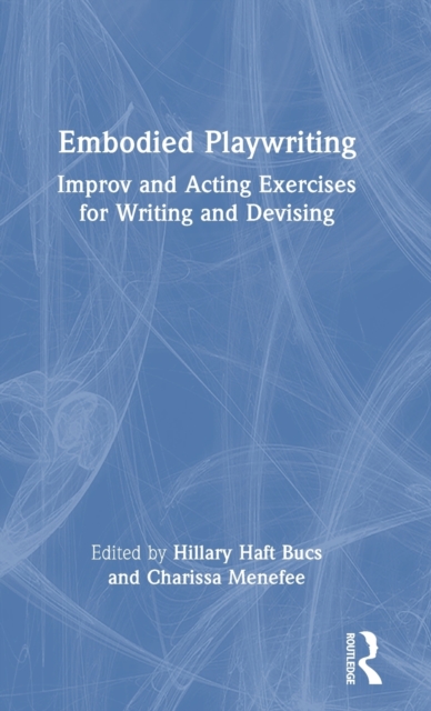 Embodied Playwriting