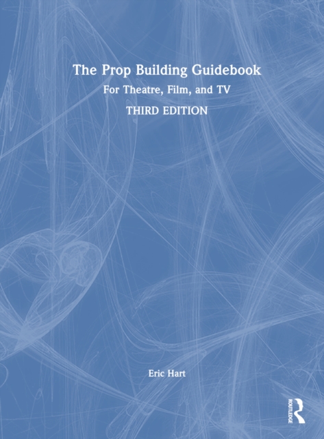 The Prop Building Guidebook