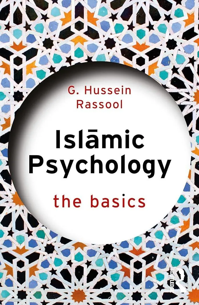 Islamic Psychology : The Basics