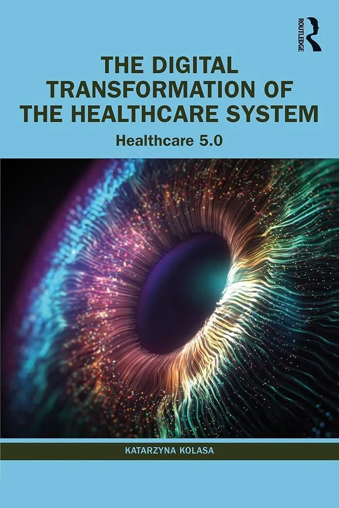 The Digital Transformation of the Healthcare System : Healthcare 5.0