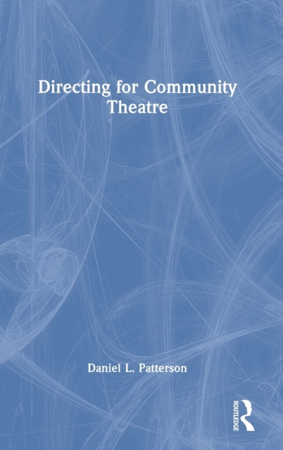 Directing for Community Theatre