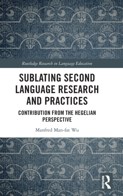 Sublating Second Language Research and Practices