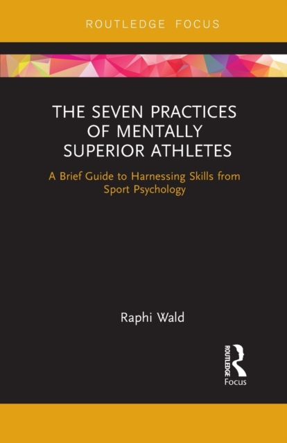 The Seven Practices of Mentally Superior Athletes