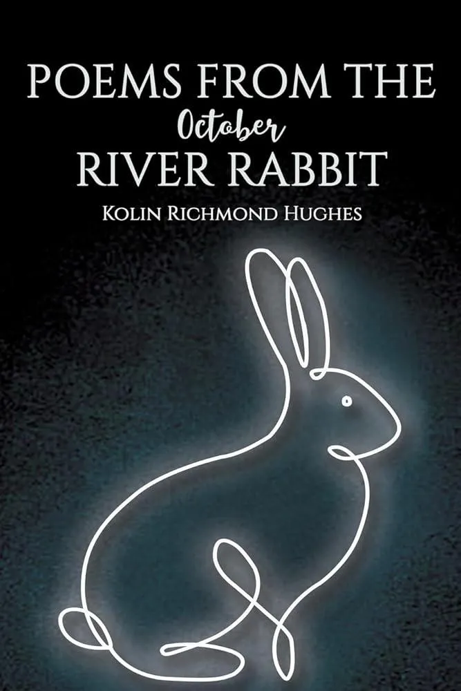 Poems From the October River Rabbit