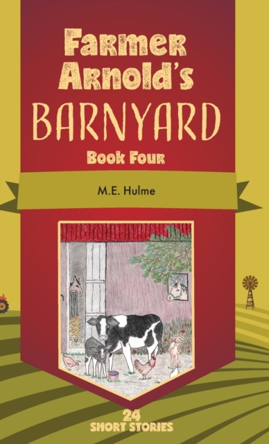 Farmer Arnold's Barnyard Book Four