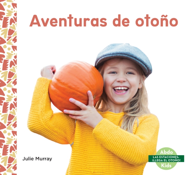 Aventuras de otono (Fall Adventures)
