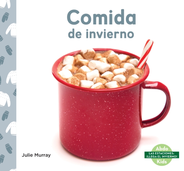 Comida de invierno (Winter Food)
