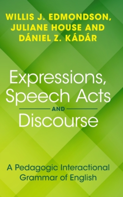 Expressions, Speech Acts and Discourse