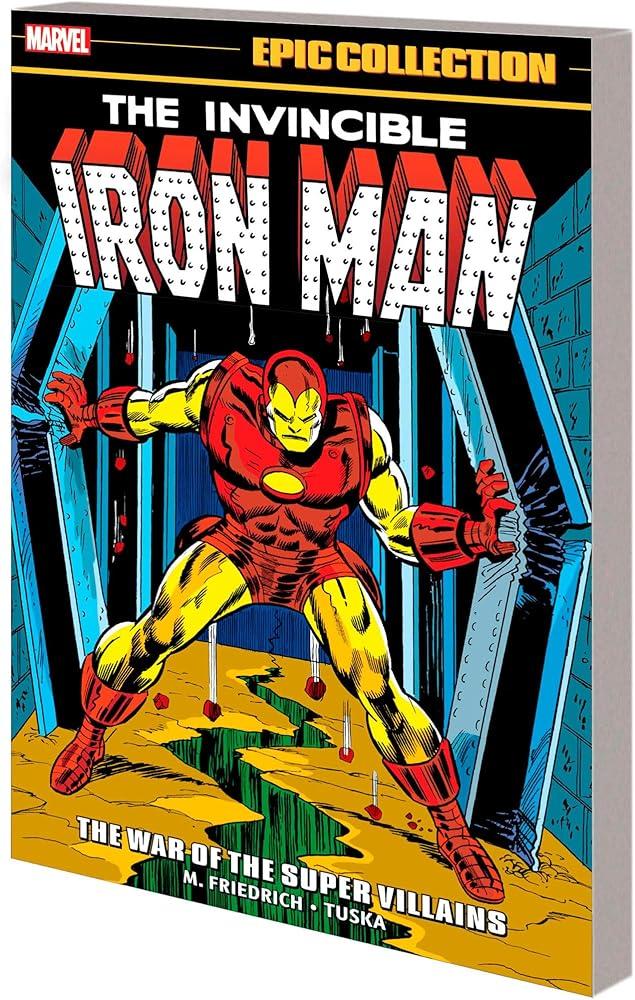 Iron Man Epic Collection: The War of The Super Villains