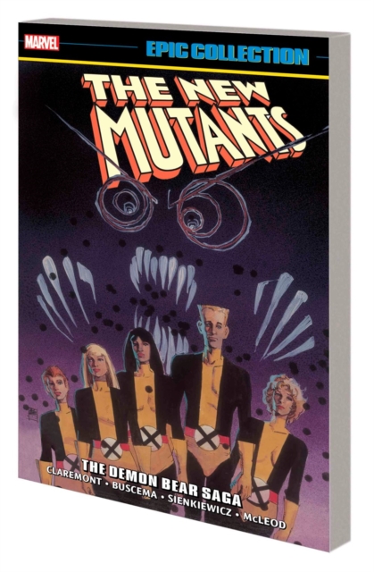 New Mutants Epic Collection