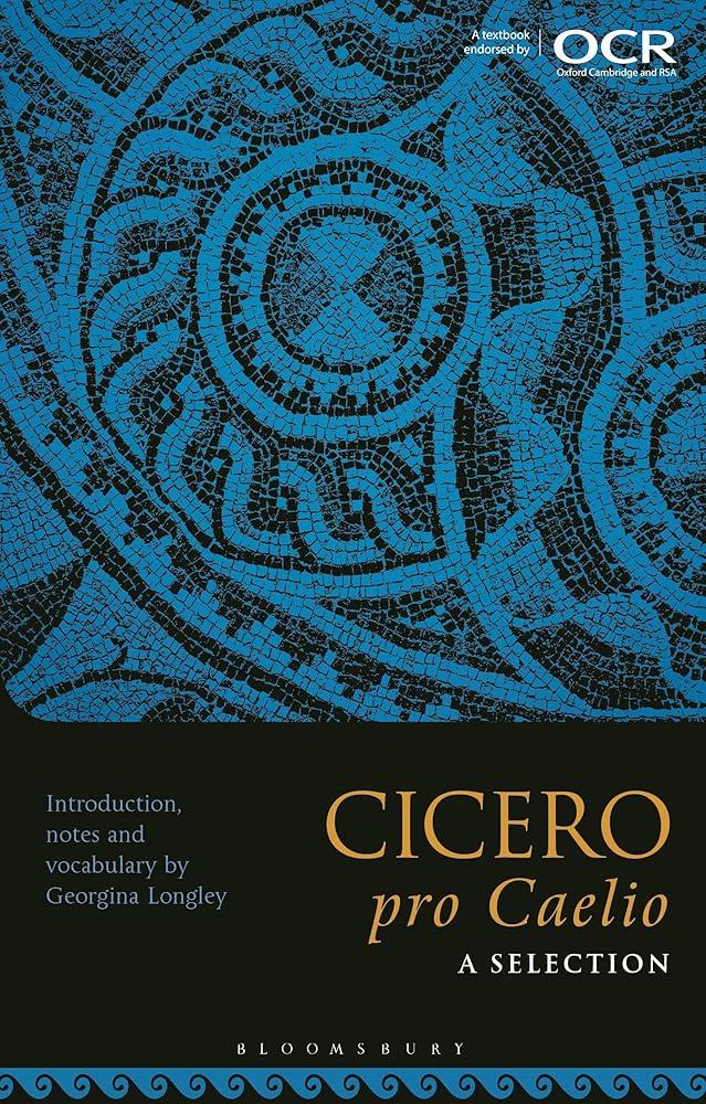 Cicero, pro Caelio: A Selection