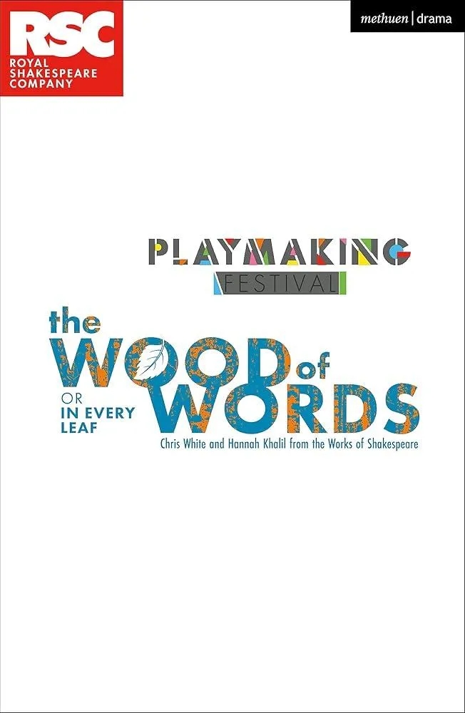 The Wood of Words : In Every Leaf