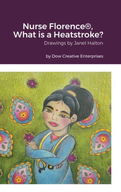 Nurse Florence(R), What is a Heatstroke?