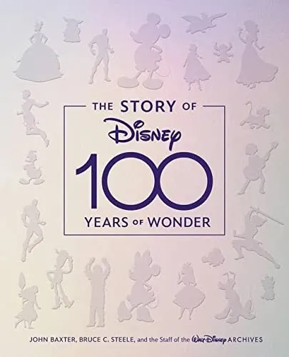 The Story of Disney: 100 Years of Wonder