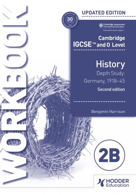 Cambridge IGCSE and O Level History Workbook 2B - Depth study