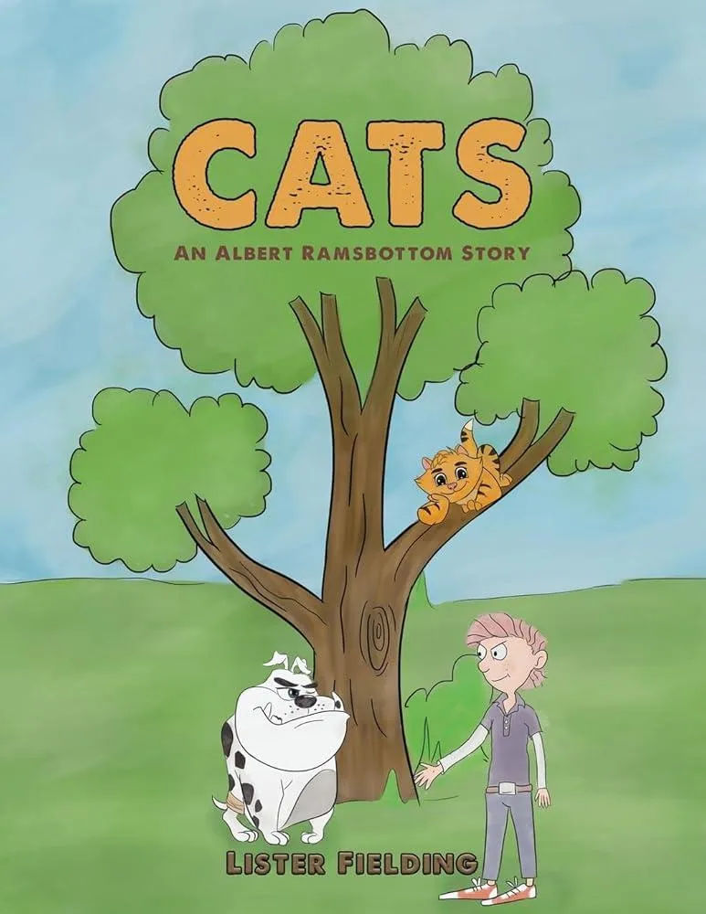 Cats : An Albert Ramsbottom Story