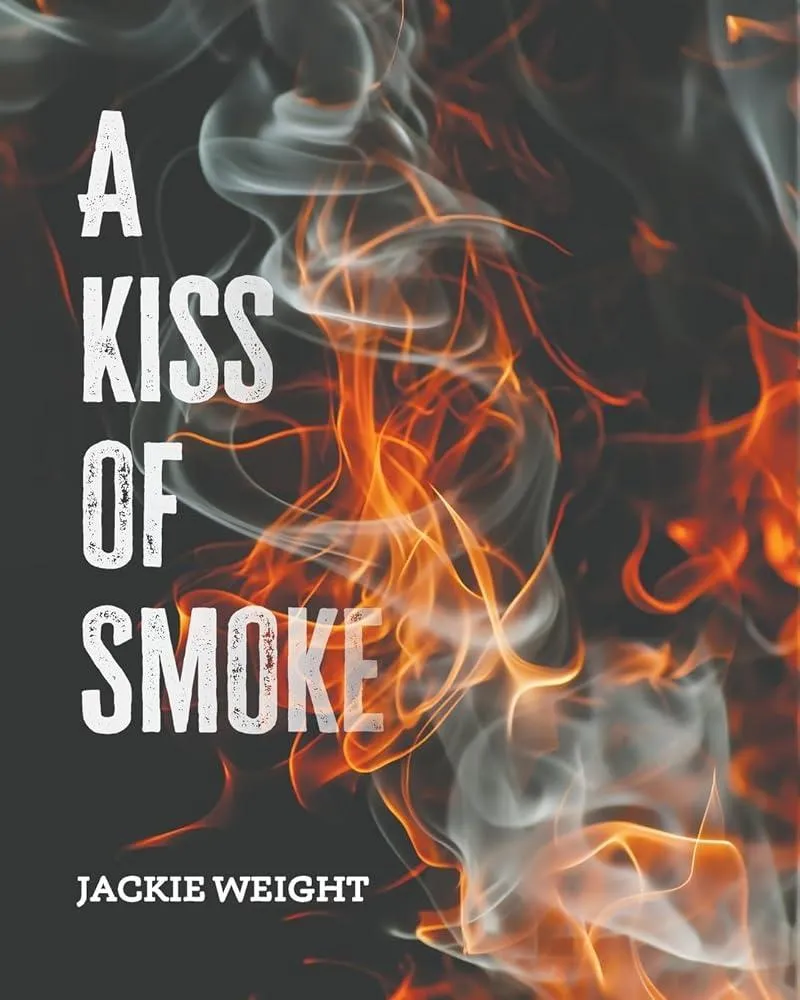 A Kiss of Smoke