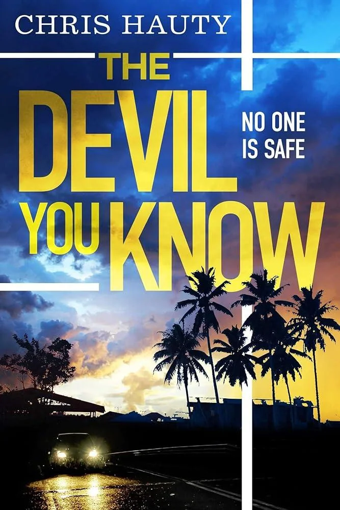 The Devil You Know : The gripping new Hayley Chill thriller