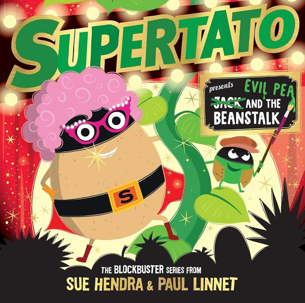 Supertato: Presents Jack and the Beanstalk : a show-stopping gift this Christmas!