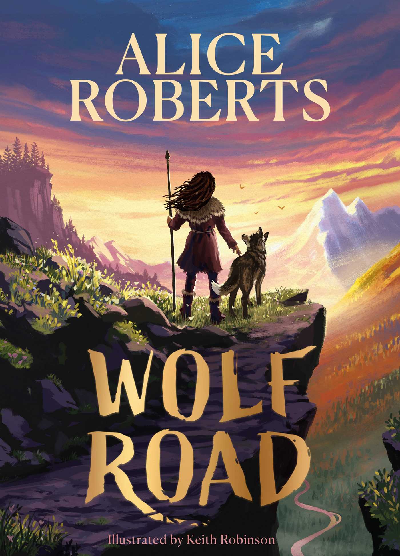 Wolf Road : The bestselling animal adventure from TV's Alice Roberts