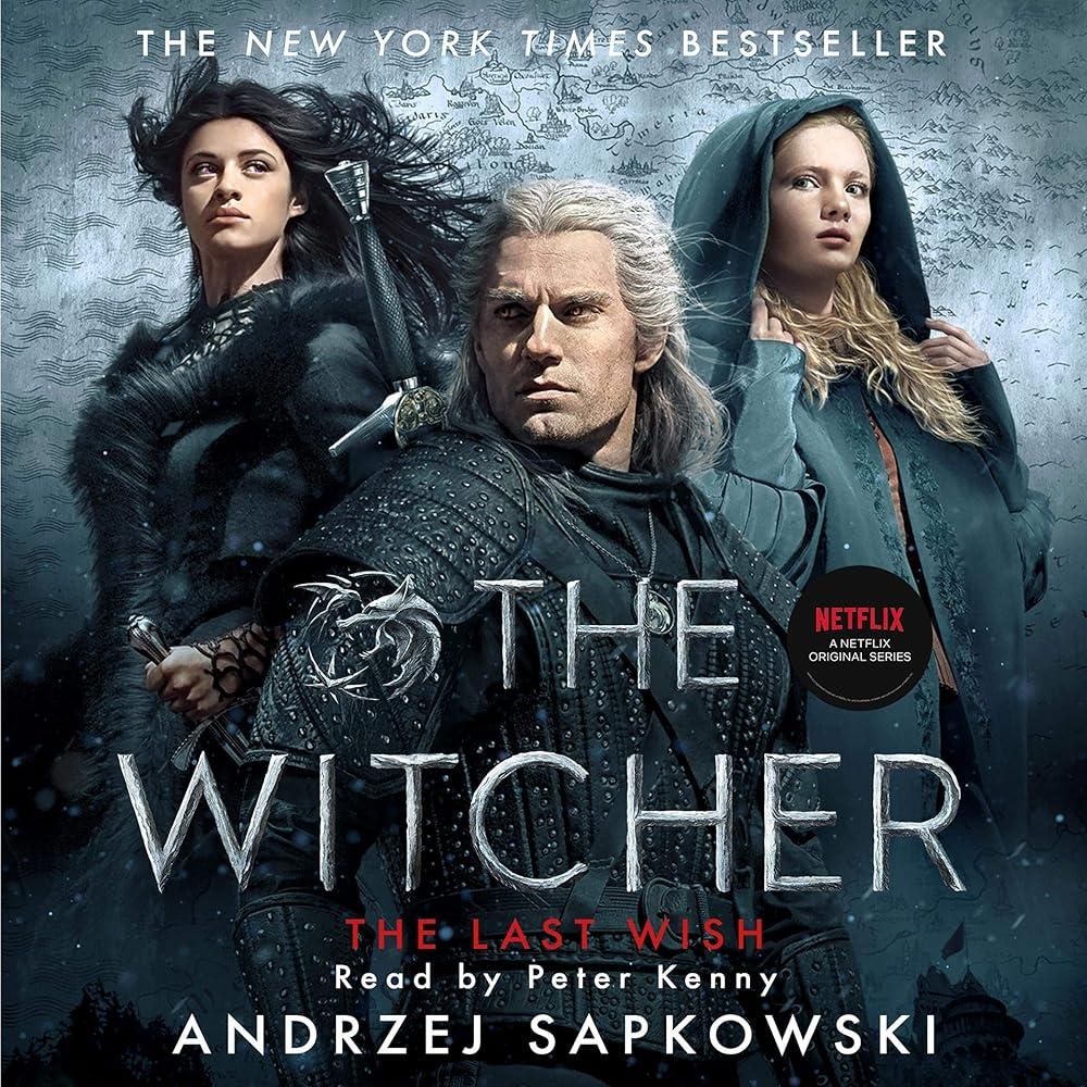 The Last Wish : The bestselling book which inspired season 1 of Netflix’s The Witcher