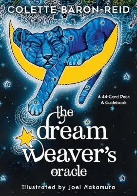 The Dream Weaver's Oracle : A 44-Card Deck & Guidebook