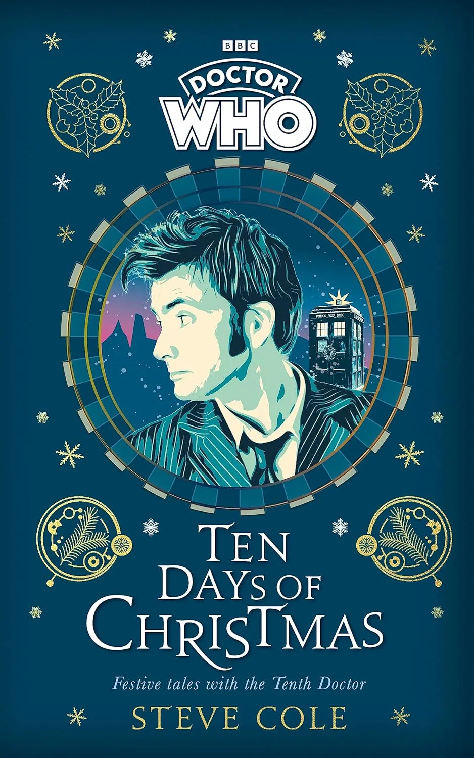 Doctor Who: Ten Days of Christmas : Festive tales with the Tenth Doctor