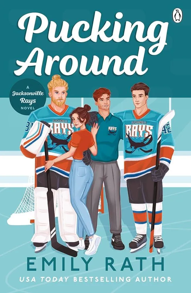 Pucking Around : The TikTok sensation – a why choose hockey romance