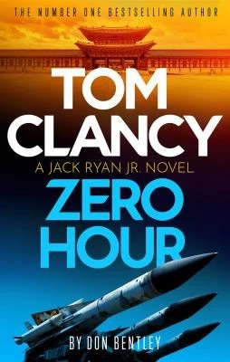 Tom Clancy Zero Hour : A high-octane Jack Ryan, Jr. thriller that will have you on the edge of your seat