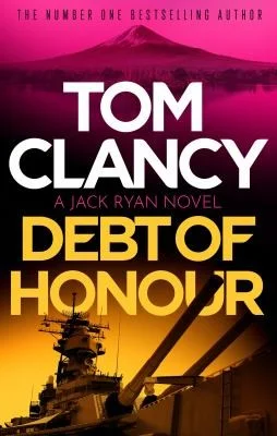 Debt of Honor : Prepare for a thrilling read in this unforgettable Jack Ryan adventure