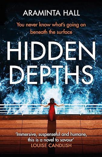 Hidden Depths : An absolutely gripping page-turner