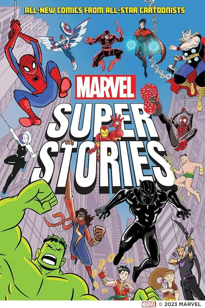 Marvel Super Stories : All-New Comics from All-Star Cartoonists