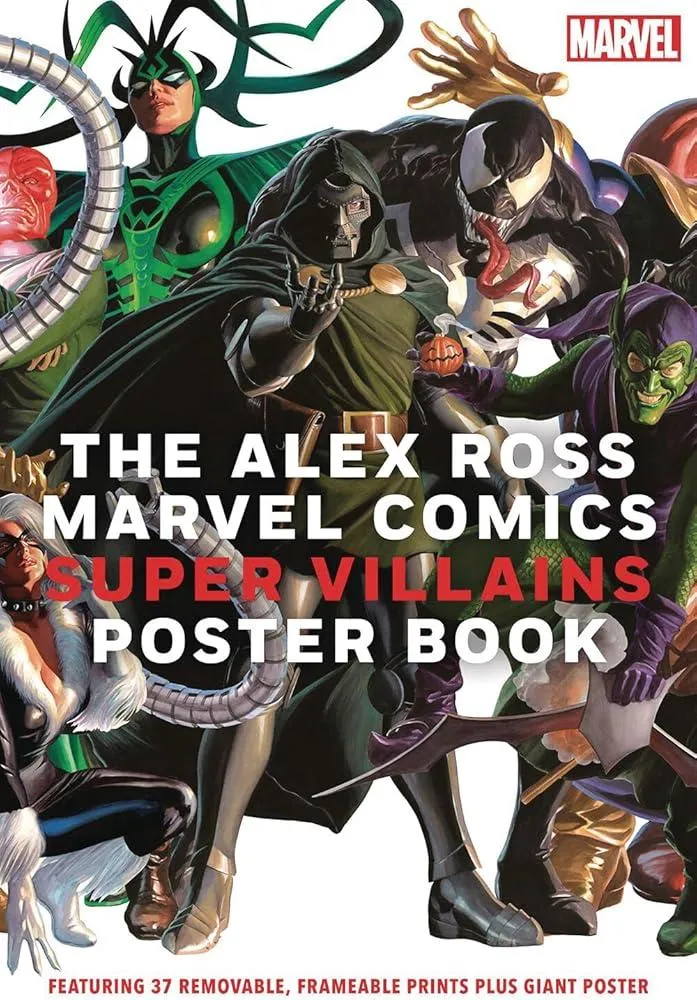 The Alex Ross Marvel Comics Super Villains Poster Book