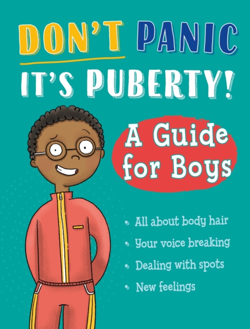 Don't Panic, It's Puberty!