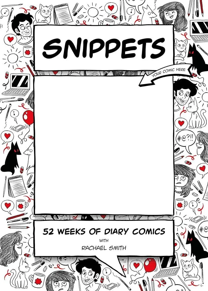 Snippets : 52 Weeks of Diary Comics