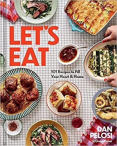 Let's Eat : 101 Recipes to Fill Your Heart & Home