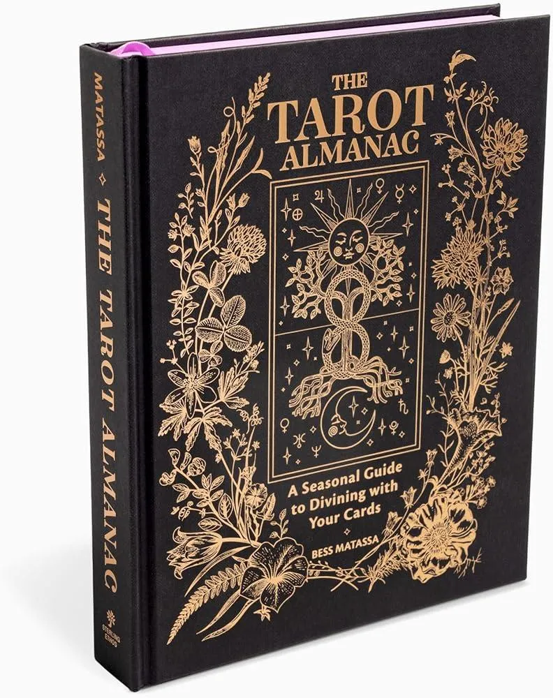 The Tarot Almanac : A Seasonal Guide to Divining with Your Cards