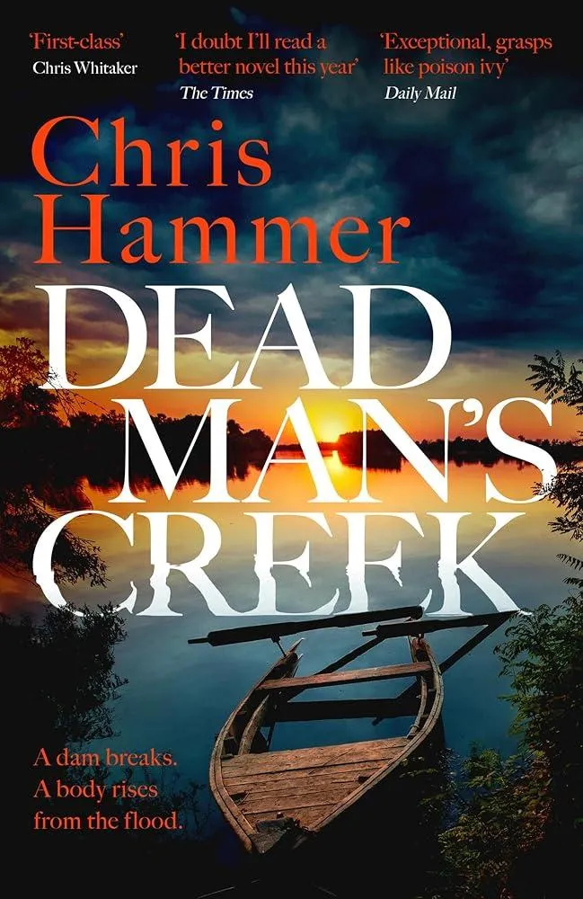 Dead Man's Creek : The Times Crime Book of the Year 2023