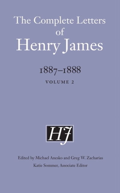 The Complete Letters of Henry James, 1887–1888