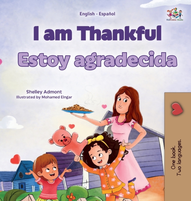I am Thankful (English Spanish Bilingual Children's Book)