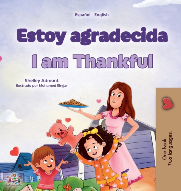 I am Thankful (Spanish English Bilingual Children's Book)